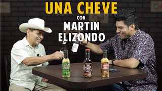 Una Cheve con Martín Elizondo Tigrillos T3 E39 [upl. by Burkley381]