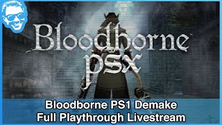 Bloodborne PSX Demake  Full Playthrough [upl. by Sineray415]