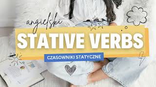 Stative verbs  czasowniki statyczne w praktyce [upl. by Claud991]