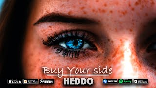 HEDDO amp SAFARYAN BEATS  Buy Your Side [upl. by Aida]