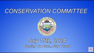 Milton Conservation Commission  July 9th 2024 [upl. by Aiyn]