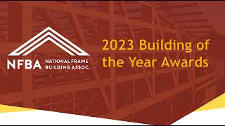 2022 NFBA Building of the Year Award Winners and Runner Ups [upl. by Maria733]