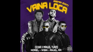 Vaina Loca Remix Edit Ozuna x Manuel Turizo ftWisin x Anuel x Noriel Video Oficial [upl. by Julee]