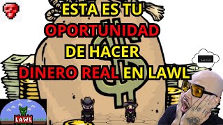 LAWL MMORPG  JUEGO QUE TE PERMITE HACER GANANCIAS REALES DESDE TU TELEFONO 😮 [upl. by Ravert]