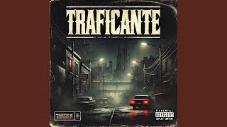 Traficante [upl. by Ciredor]