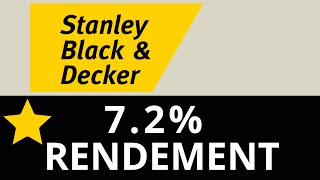 STANLEY BLACK amp DECKER  INVESTIR POUR LE DIVIDENDE [upl. by Ebony457]