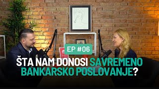 Šta nam donosi savremeno bankarsko poslovanje  Jezik Finansija ep06 [upl. by Sara-Ann]