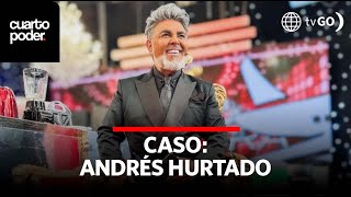 Andrés Hurtado Sus nexos con el narco quotVaticanoquot  Cuarto Poder  Perú [upl. by Lankton386]