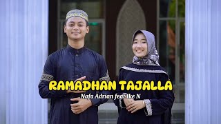 RAMADHAN TAJALLA 1445 H BY NAFA ADRIAN DAN IKE NURJANAH [upl. by Redliw]