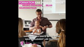 Formation Continue Kiné  Prise en charge en neuropédiatrie et bilan neuromoteur de l’enfant [upl. by Adnoved833]