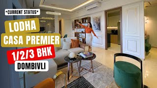 Lodha Casa Premier Dombivli 123 BHK Tour  Current Status  Price Location Review amp Site Visit [upl. by Newberry]