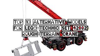 Top 10 Alternative Models for LEGO Technic Set 42082 Rough Terrain Crane [upl. by Struve]