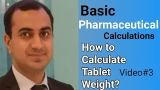 How to calculate tablet weightPharmaceutical calculations [upl. by Laktasic]