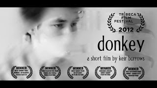 Donkey  Tribeca Film Festival and AwardWinning Short Film [upl. by Neirod]