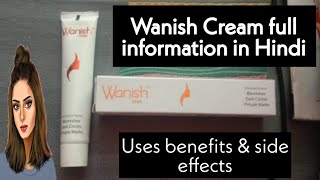 wanish cream full information how to use benefits price side effects more [upl. by Brigida]