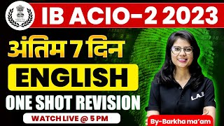 IB ACIO 2 2023  IB ACIO ENGLISH ONE SHOT REVISION  IB ACIO ENGLISH MOCK TEST BY BARKHA MAM [upl. by Rochus]