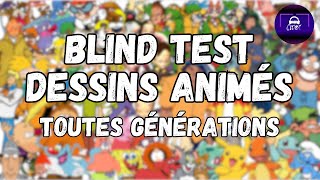 BLIND TEST DESSINS ANIMES TOUTE GENERATIONS 63 extraits [upl. by Merissa918]