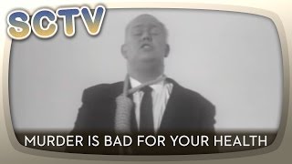 SCTV  Murder Is Bad For Your Health [upl. by Old]