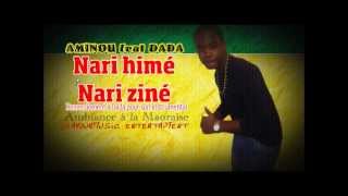 AMINOU YOUNG BAWSS feat DADA  Nari Himé Nari Ziné Ouangani [upl. by Amsirhc503]