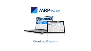 MRPeasy Demo  Email Notifications [upl. by Fanchet21]