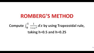 Rombergs Method l Numerical Methods [upl. by Lamraj]