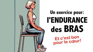 Un exercice pour plus d’ endurance dans les bras et c’est bon pour le cœur [upl. by Pelagias664]