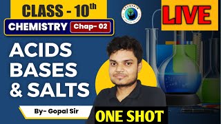 Acids Bases And Salts  Full Chapter Explanation  Gopal Sir  class10 cbse boardexam [upl. by Jary]