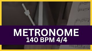 Metronome 140 BPM 44 [upl. by Shulock]