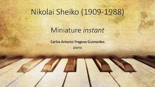 Miniature Instant by Nikolai Sheiko  Carlos Antonio Fragoso Guimarães piano [upl. by Gladi]