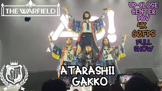 ATARASHII GAKKO The Warfield San Francisco FULL 4K 60 FPS UpClose CENTERPOV [upl. by Zemaj139]