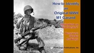 How to Identify an Original M1 Garand Part I [upl. by Brotherson416]