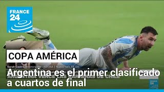 Argentina es el primer clasificado a cuartos de final de Copa América • FRANCE 24 Español [upl. by Airat]