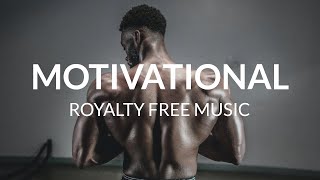 Motivational Background Royalty Free Music For Sports Videos [upl. by Tanny]