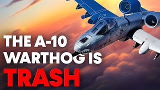 Why the A10 Warthog is Deemed quotWORTHLESSquot by the US [upl. by Tik]