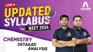 NEET 2024 Chemistry Updated Syllabus  Complete Analysis by ALLEN Experts [upl. by Ephraim]