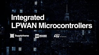 Integrated LPWAN Microcontrollers [upl. by Anod]