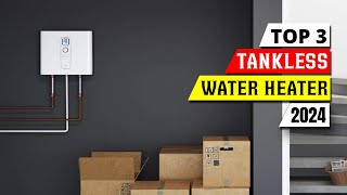 Best Tankless Water Heaters 2024 [upl. by Asiuol]