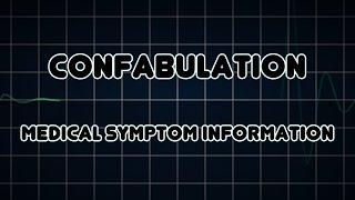 Confabulation Medical Symptom [upl. by Sale]