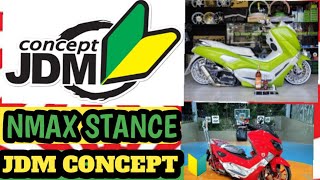 JDM CONCEPT  Stance NMAX [upl. by Llerad]