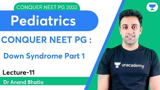 Conquer NEET PG 2022 Down Syndrome Part1 Pediatrics  Lets Crack NEET PG  DrAnand [upl. by Cochran]