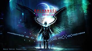 Archangel By NovaCore Experimental  Cinematic [upl. by Ynaffyt]