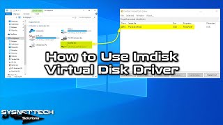 How to Use Imdisk Virtual Disk Driver Toolkit on Windows 10  SYSNETTECH Solutions [upl. by Charmion946]