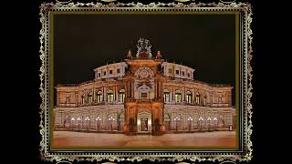 Semperoper Dresden [upl. by Evetta]