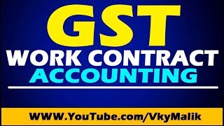 Work Contract Accounting Entry With GST in Tally ERP 9  Work Contract Accounting Under GST [upl. by Gallagher]