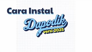 Instal Dapodik 2025 [upl. by Papert]