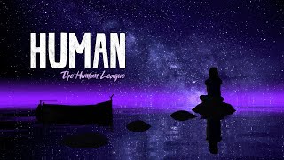 The Human League  Human Lyrics [upl. by Nesiaj]