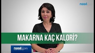 Makarna kaç kalori  DiyetKilo  Nasilcom [upl. by Schapira]