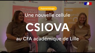 Une nouvelle cellule au CFA académique de Lille  CSIOVA [upl. by Roarke326]