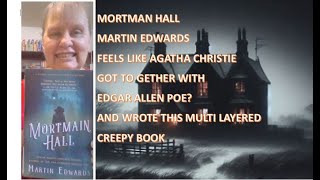 MORTMAIN HALL MARTIN EDWARDS Agatha Christie had lunch with Edgar Allen Poe booktube spoilers [upl. by Il591]