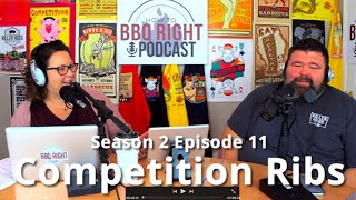 Competition Ribs  HowToBBQRight Podcast S2E11 [upl. by Grieve]